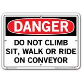 Vestil Danger Do Not Climb Sit Walk or Ride on Conveyor
