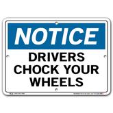 Vestil Notice Drivers Chock Your Wheels