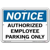 Vestil Notice Authorized Employee Parking Only