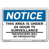 Vestil Notice This Area Is Under 24 Hour TV Surveillance