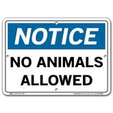 Vestil Notice No Animals Allowed