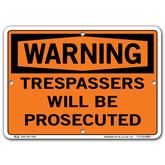 Vestil Warning Trespassers Will Be Prosecuted